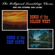 The Hollywood Soundstage Chorus - Songs of the Golden West / Songs of the Deep South (2021) [Hi-Res]
