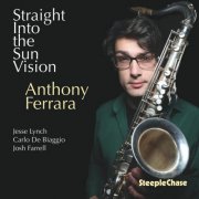 Anthony Ferrara - Straight Into The Sun Vision (2026)