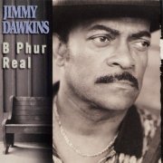 Jimmy Dawkins - B Phur Real (1995)