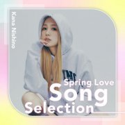 Kana Nishino - Spring Love Song Selection (2026)