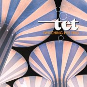 Twitching eye Trio - TeT (2026) [Hi-Res]