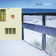 Stadt - Meerstadt (2023) [Hi-Res]