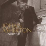 Johan Asherton - Passiontide (2020)