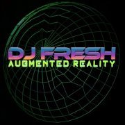 DJ FRESH (DE) - Augmented Reality (2024)