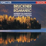 Herbert Blomstedt - Bruckner: Symphony No. 4 In E-flat Major "Romantic" (1984)