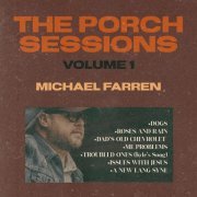 Michael Farren - The Porch Sessions Volume 1 (2023) Hi-Res