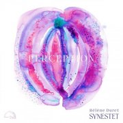 Hélène Duret & Synestet - Perception (2026)