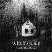 Chris & Thomas - Witch's Tale (Original Score) (2020) [Hi-Res]