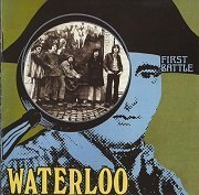 Waterloo - First Battle (Reissue) (1970/1999)