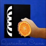 DJ Orange Julius - QUARANTINE CRANK (2020)