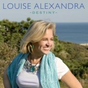 Louise Alexandra - Destiny (2012)