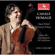 Amit Peled & Noreen Polera - Casals Homage (2016)