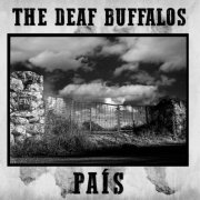 The Deaf Buffalos - País (2026) [Hi-Res]