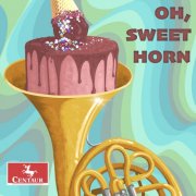 Bruce Heim - Oh, Sweet Horn (2026) [Hi-Res]