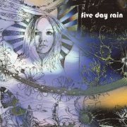 Five Day Rain - Five Day Rain (Reissue, Remastered) (1970/2006)