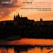 Malaysian Philharmonic Orchestra, Claus Peter Flor - Dvorák: Symphony No. 8 - The Golden Spinning Wheel - Scherzo Capriccioso (2012) [Hi-Res]