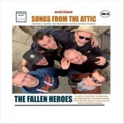 The Fallen Heroes - Songs from the Attic (2021)
