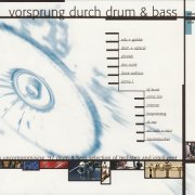 VA - Vorsprung Durch Drum & Bass: Selection One (2CD) (1997) FLAC