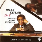 Billy Taylor Featuring Gerry Mulligan - Dr. T (1993)