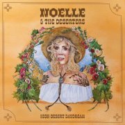 Noelle & The Deserters - High Desert Daydream (2024) [Hi-Res]