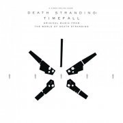 Death Stranding: Timefall - DEATH STRANDING: Timefall (Original Music from the World of Death Stranding) (2019) [Hi-Res]