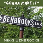 Nikki Benbrooks - Gonna Make It (2024) [Hi-Res]