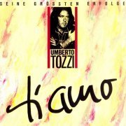 Umberto Tozzi – Seine Grossten Erfolge (1990)