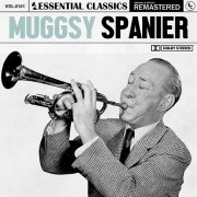 Muggsy Spanier - Essential Classics, Vol. 101: Muggsy Spanier (2024)