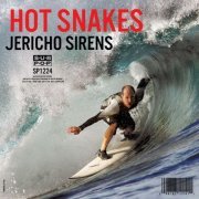 Hot Snakes - Jericho Sirens (2018) [Hi-Res]