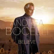 Andrea Bocelli - Believe (Deluxe Extended) (2021)