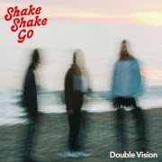 Shake Shake Go - Double vision (2023) [Hi-Res]