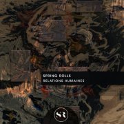 Spring Rolls - Relations Humaines (2024)