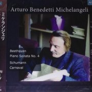 Arturo Benedetti Michelangeli - Beethoven: Piano sonata No.4, Schumann: Carnaval (2009)