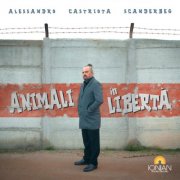 Alessandro Castriota Scanderbeg - Animali in libertà (2026) [Hi-Res]