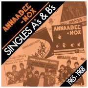 Annaabee-Nox - Singles A's & B's 1965-1968 (2013)