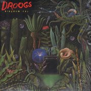 Droogs – Stone Cold World / Kingdom Day (1992)