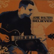 Jamie Walters - Believed (2002)