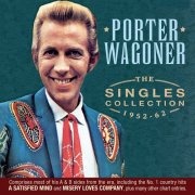 Porter Wagoner - The Singles Collection 1952-62 (2017)