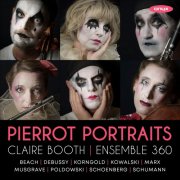 Claire Booth, Ensemble 360 - Pierrot Portraits (2024) [Hi-Res]