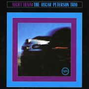 Oscar Peterson Trio - Night Train (1963) [E-AC-3 JOC Dolby Atmos]