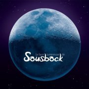 Sousbock - La face lumineuse de Sousbock (2019)