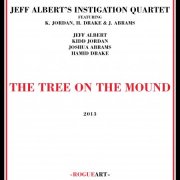 Jeff Albert - The Tree On The Mound (2013)