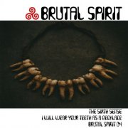 The Sixth Sense - Brutal Spirit 04 - I Will Wear Your Teeth As A Necklace (2025)