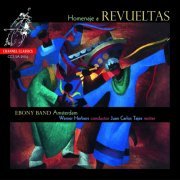 Ebony Band - Silvestre Revueltas: Homenaje A Revueltas (2003) [DST64] DFF