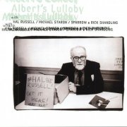 Hal Russell, Michael Staron, Sparrow & Rick Shandling - Albert's Lullaby (2000)