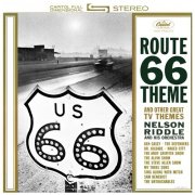 Nelson Riddle & His Orchestra - Route 66 And Other TV Themes (Remastered 2002) (1962)