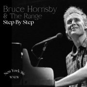 Bruce Hornsby - Step By Step (Live New York '86) (2024)