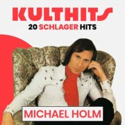 Michael Holm - KULTHITS: Michael Holm - 20 Schlager Hits (2025)