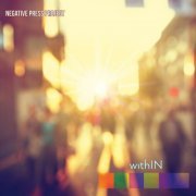 Negative Press Project - Within (2019)