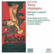 Slovak Radio Symphony Orchestra, Alexander Rahbari - Puccini: Tosca (highlights) (1995)